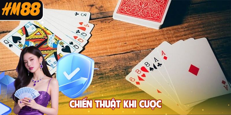 Chiến thuật khi cược